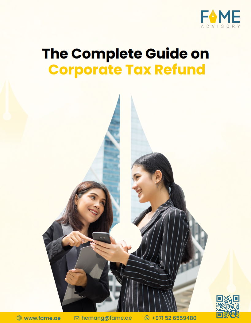 The complete guide on Corporate Tax Refund